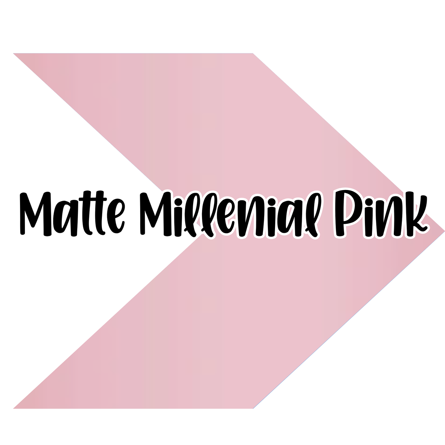 {Matte} Millenial Pink