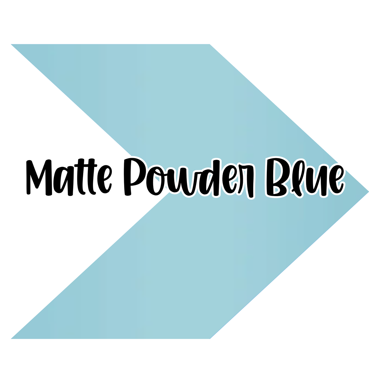 {Matte} Powder Blue