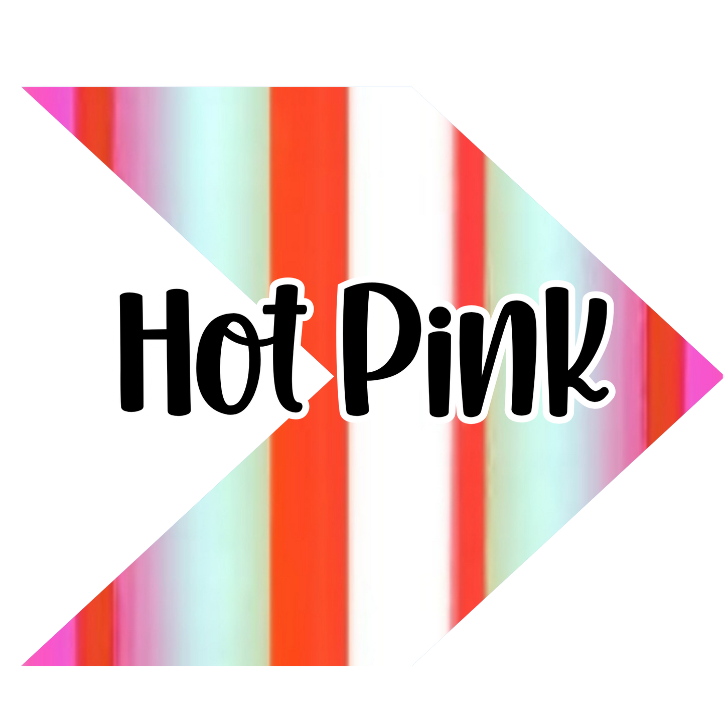 Hot Pink