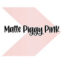 {Matte} Piggy Pink