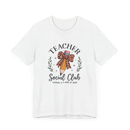 Teacher Social Club - T-Shirt {Bella + Canvas}