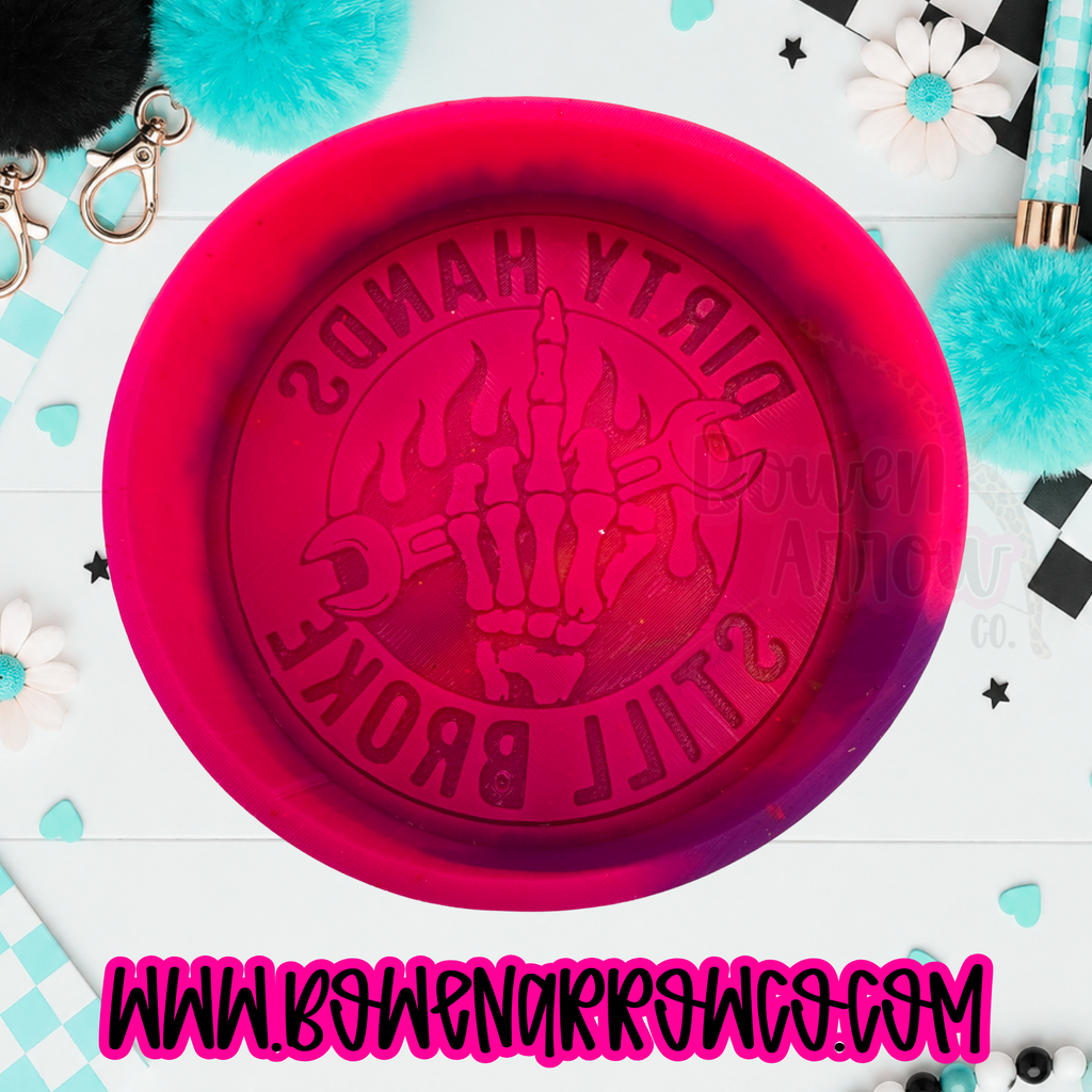 NSFW - Dirty Hands Still Broke {Silicone Mold}