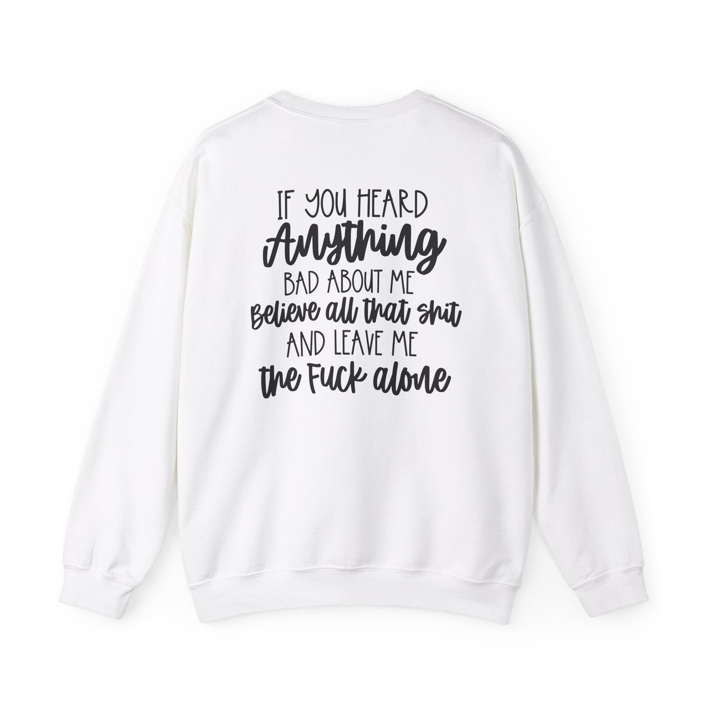 Believe That Sh*T {Front & Back Design}
