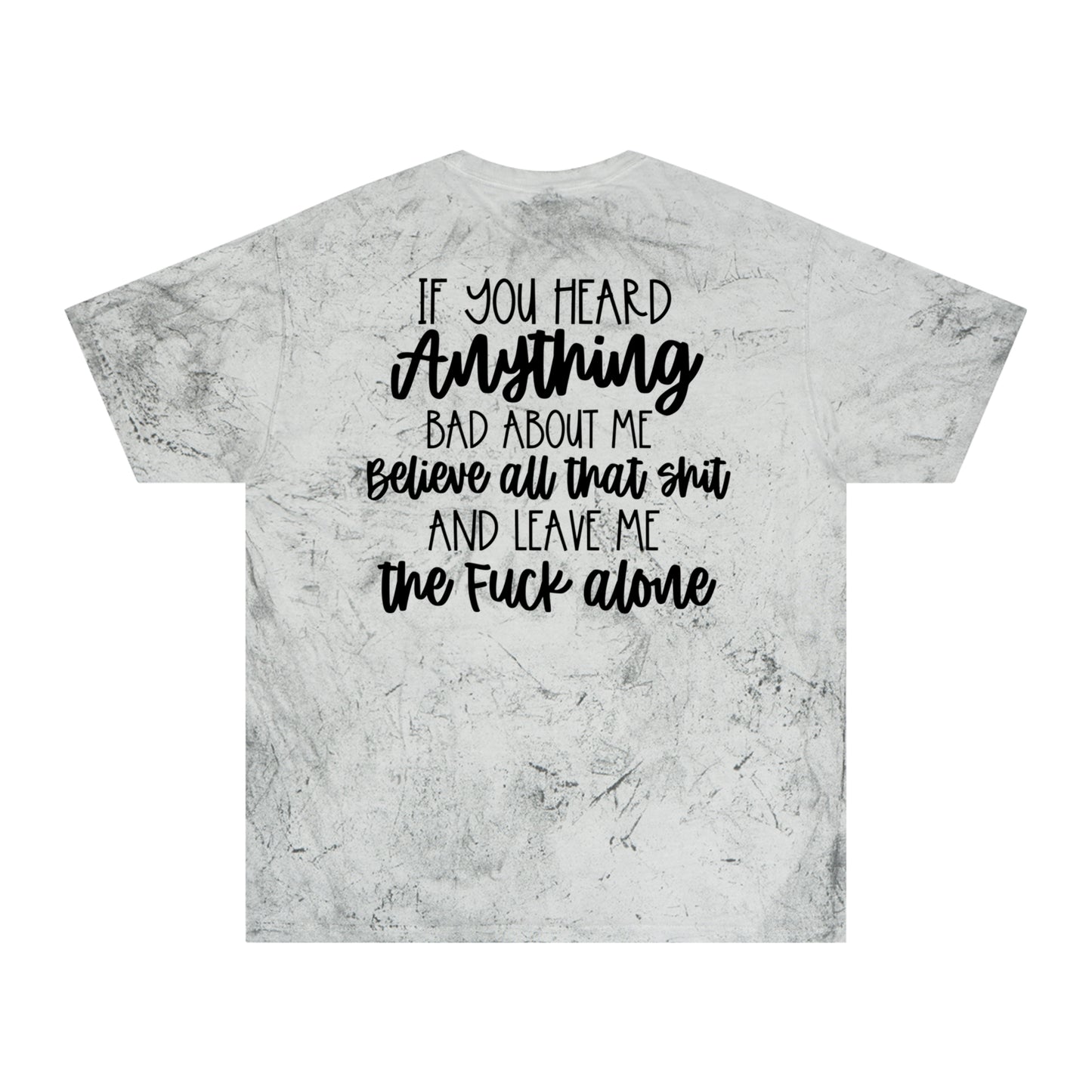 Believe That Sh*t {Front & Back}