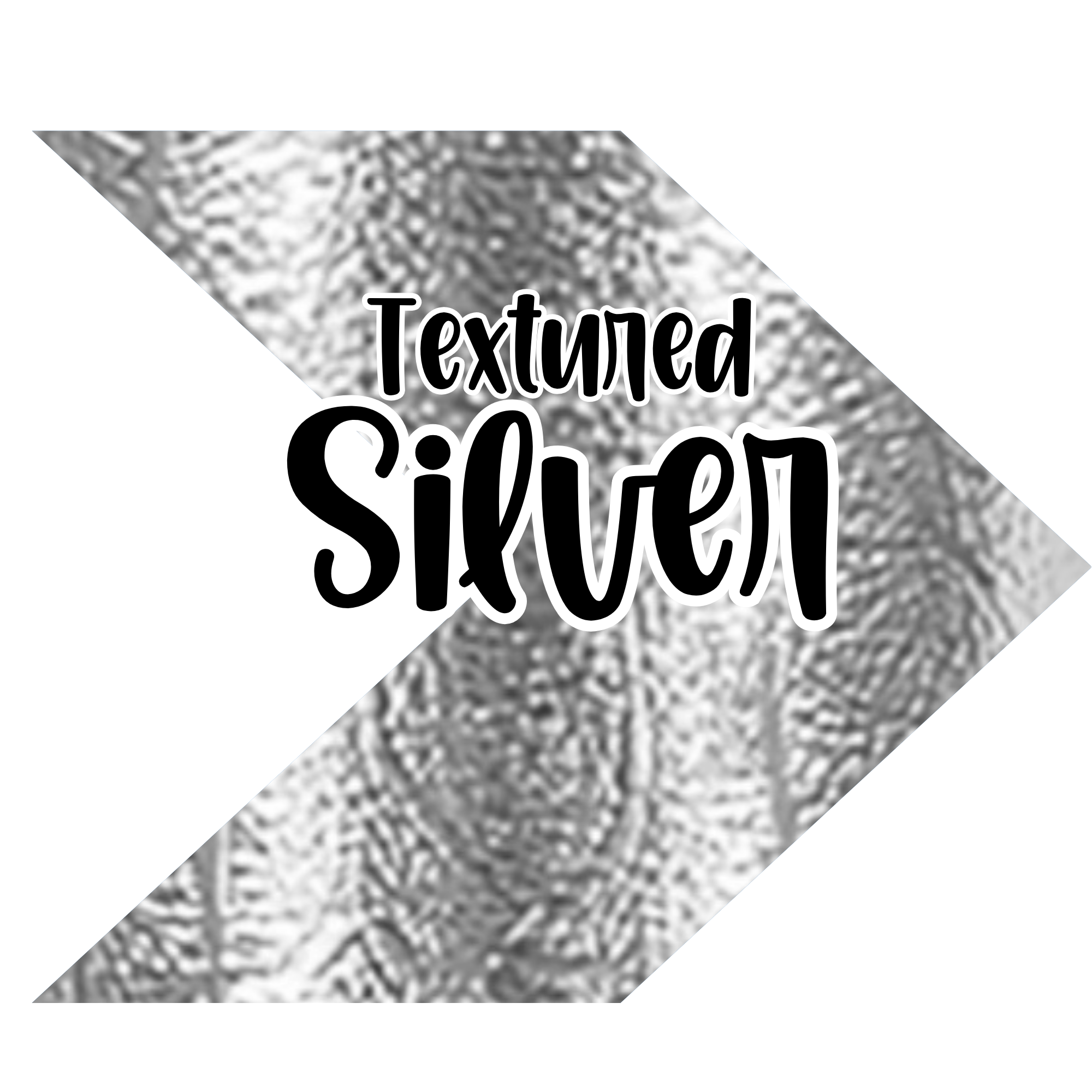 {Textured} Silver
