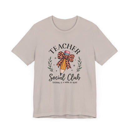 Teacher Social Club - T-Shirt {Bella + Canvas}