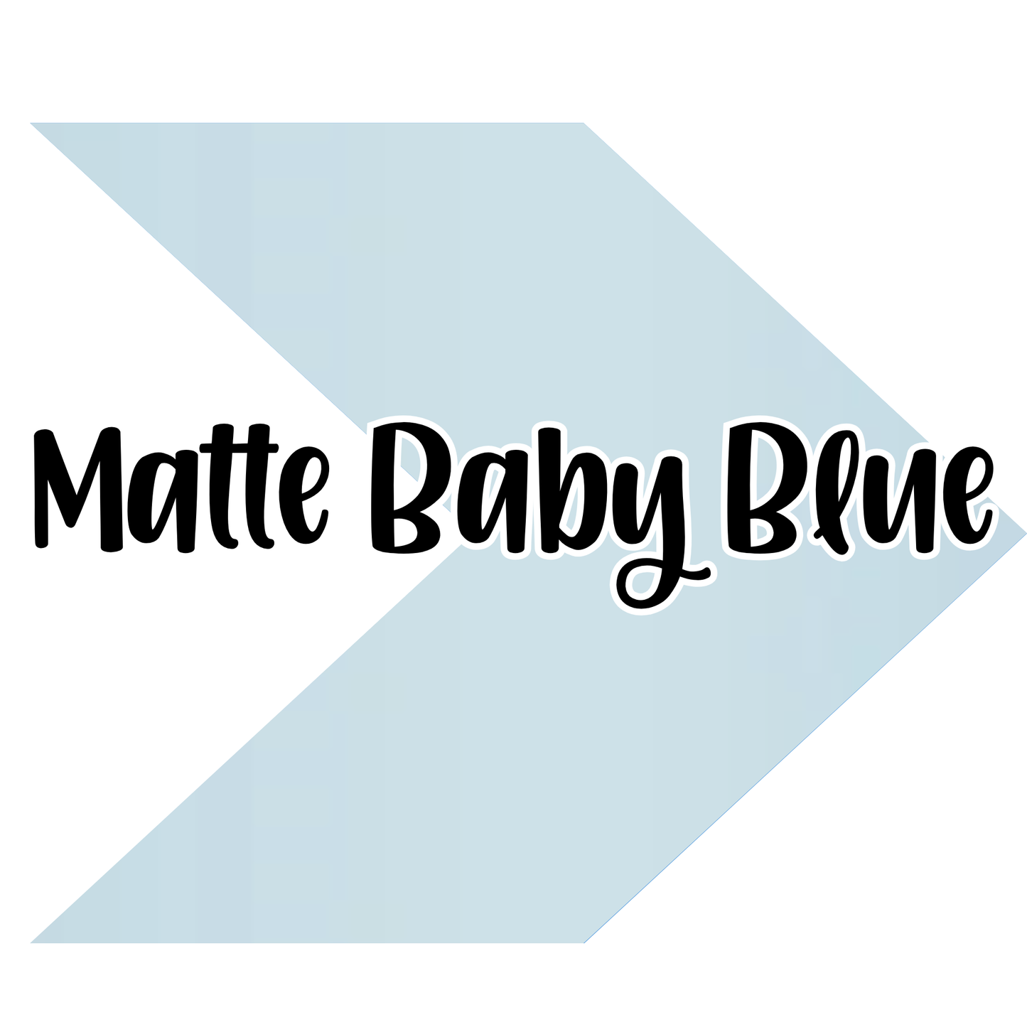 {Matte} Baby Blue
