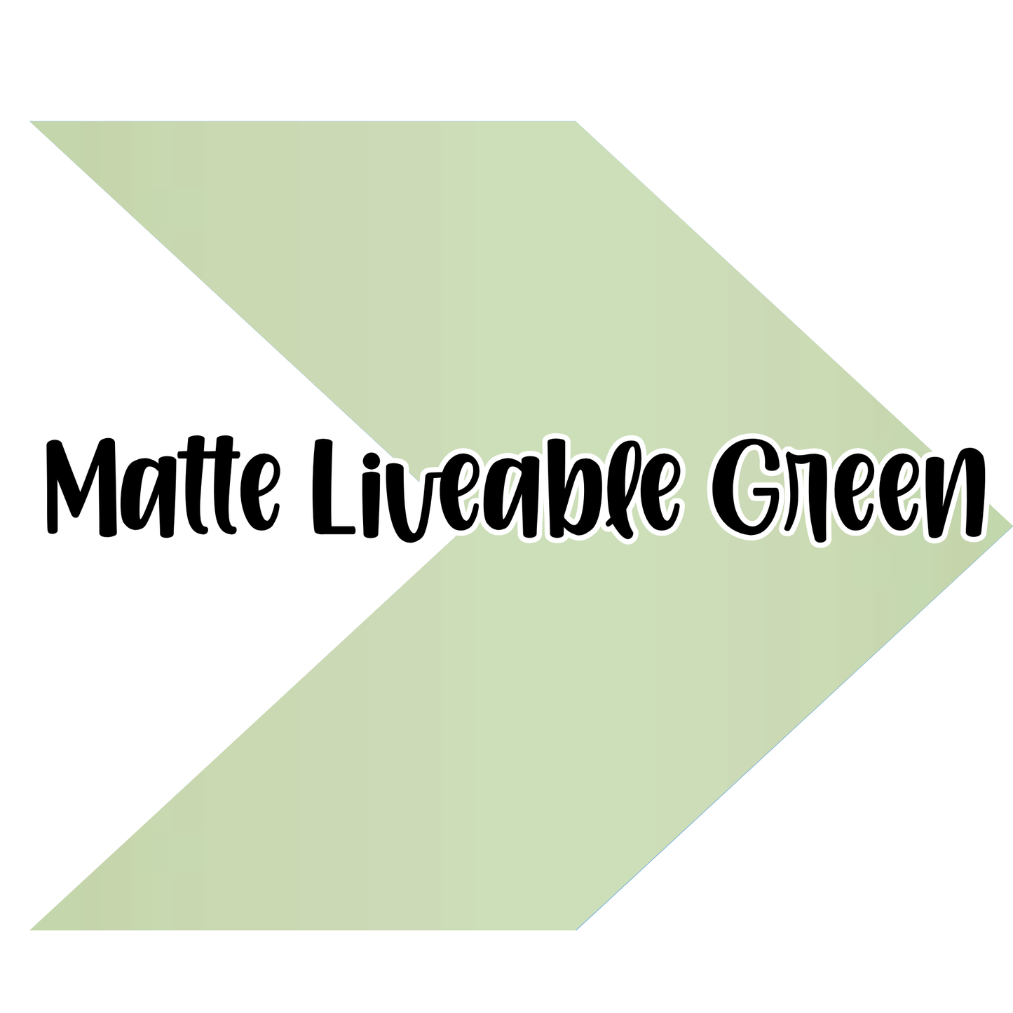 {Matte} Liveable Green